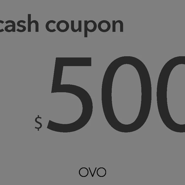 OVO Cash Coupon - $500