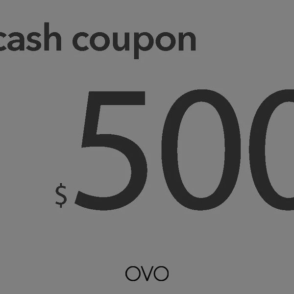OVO Cash Coupon - $500